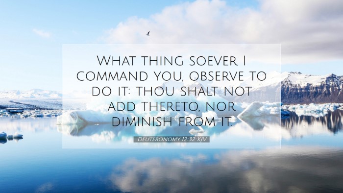 Picture 07 - Deuteronomy 12:32 KJV Desktop Wallpaper - What thing soever I command you, observe to do - Desktop Bible Verse Wallpaper