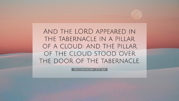 Picture 07 - Deuteronomy 31:15 KJV Desktop Wallpaper - And the LORD appeared in the tabernacle in a - Desktop Bible Verse Wallpaper