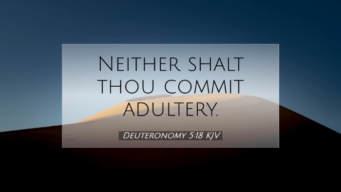 Picture 07 - Deuteronomy 5:18 KJV Desktop Wallpaper - Neither shalt thou commit - Desktop Bible Verse Wallpaper