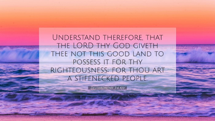 Picture 07 - Deuteronomy 9:6 KJV Desktop Wallpaper - Understand therefore, that the LORD thy God - Desktop Bible Verse Wallpaper