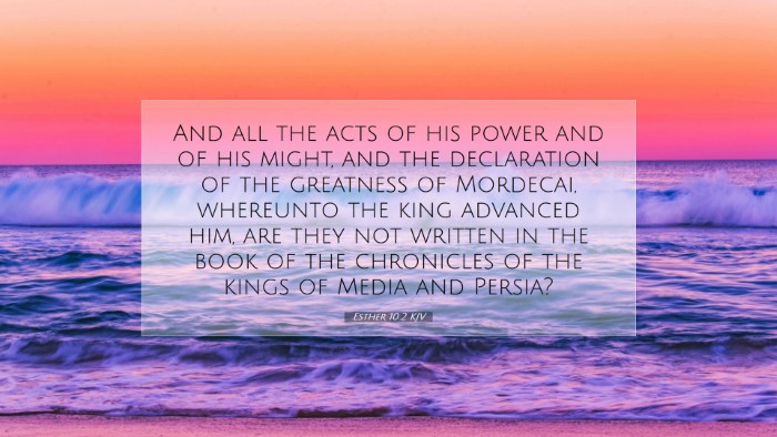 Picture 07 - Esther 10:2 KJV Desktop Wallpaper - And all the acts of his power and of his might, - Desktop Bible Verse Wallpaper