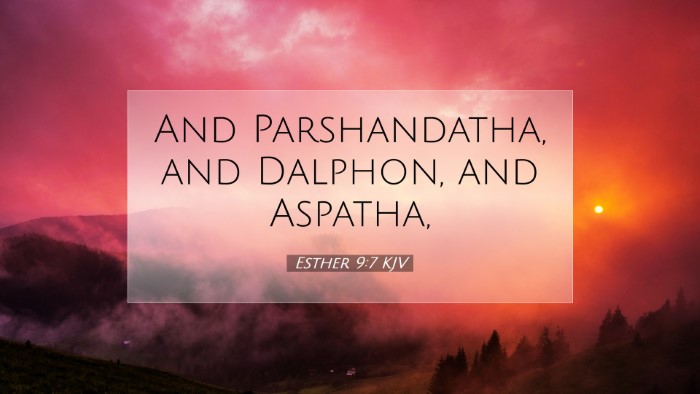 Picture 07 - Esther 9:7 KJV Desktop Wallpaper - And Parshandatha, and Dalphon, and - Desktop Bible Verse Wallpaper