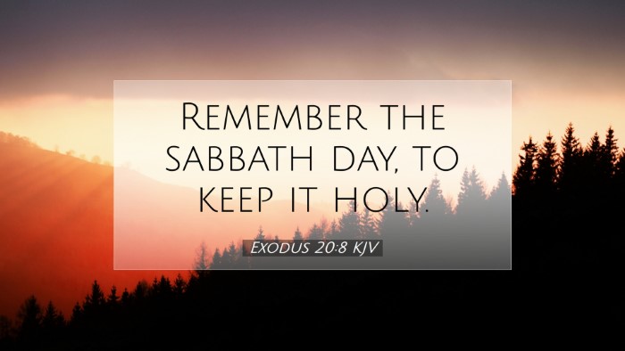 Picture 07 - Exodus 20:8 KJV Desktop Wallpaper - Remember the sabbath day, to keep it - Desktop Bible Verse Wallpaper