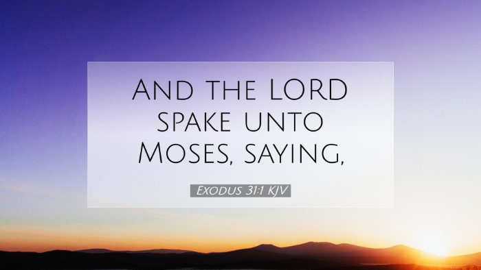 Picture 07 - Exodus 31:1 KJV Desktop Wallpaper - And the LORD spake unto Moses, - Desktop Bible Verse Wallpaper