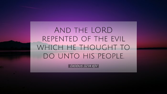Picture 07 - Exodus 32:14 KJV Desktop Wallpaper - And the LORD repented of the evil which he - Desktop Bible Verse Wallpaper