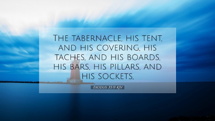 Picture 07 - Exodus 35:11 KJV Desktop Wallpaper - The tabernacle, his tent, and his covering, his - Desktop Bible Verse Wallpaper