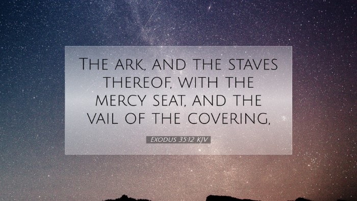 Picture 07 - Exodus 35:12 KJV Desktop Wallpaper - The ark, and the staves thereof, with the mercy - Desktop Bible Verse Wallpaper
