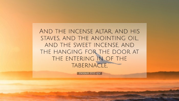 Picture 07 - Exodus 35:15 KJV Desktop Wallpaper - And the incense altar, and his staves, and the - Desktop Bible Verse Wallpaper