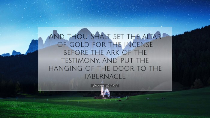 Picture 07 - Exodus 40:5 KJV Desktop Wallpaper - And thou shalt set the altar of gold for the - Desktop Bible Verse Wallpaper