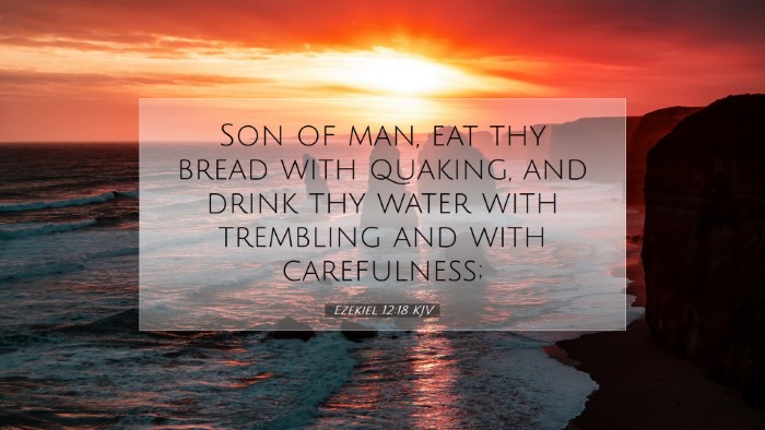 Picture 07 - Ezekiel 12:18 KJV Desktop Wallpaper - Son of man, eat thy bread with quaking, and drink - Desktop Bible Verse Wallpaper
