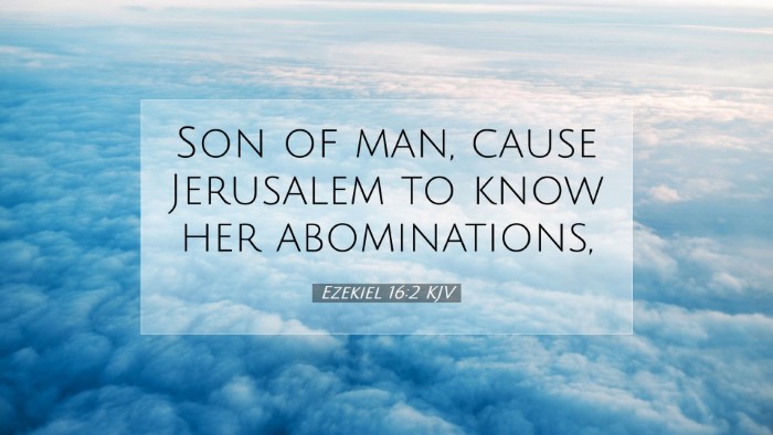 Picture 07 - Ezekiel 16:2 KJV Desktop Wallpaper - Son of man, cause Jerusalem to know her - Desktop Bible Verse Wallpaper