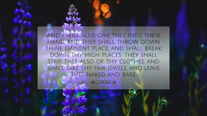 Picture 07 - Ezekiel 16:39 KJV Desktop Wallpaper - And I will also give thee into their hand, and - Desktop Bible Verse Wallpaper