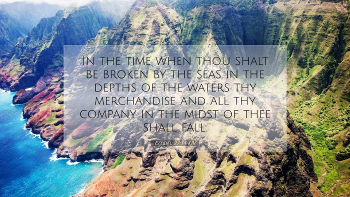 Picture 07 - Ezekiel 27:34 KJV Desktop Wallpaper - In the time when thou shalt be broken by the seas - Desktop Bible Verse Wallpaper