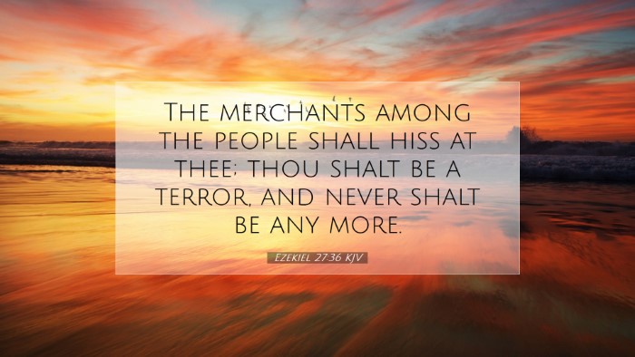 Picture 07 - Ezekiel 27:36 KJV Desktop Wallpaper - The merchants among the people shall hiss at - Desktop Bible Verse Wallpaper