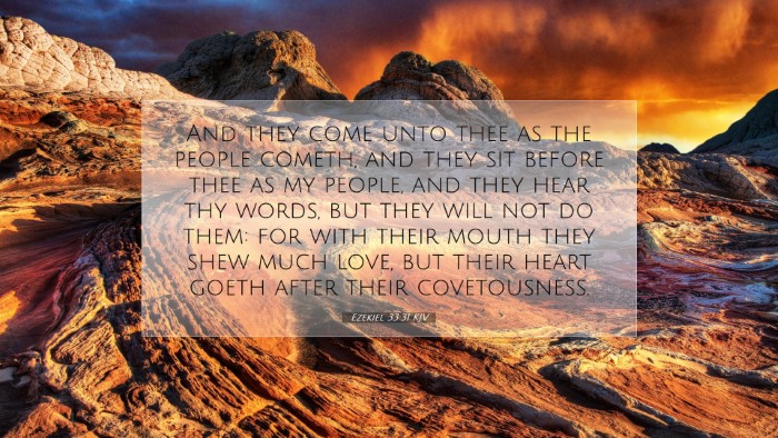 Picture 07 - Ezekiel 33:31 KJV Desktop Wallpaper - And they come unto thee as the people cometh, and - Desktop Bible Verse Wallpaper