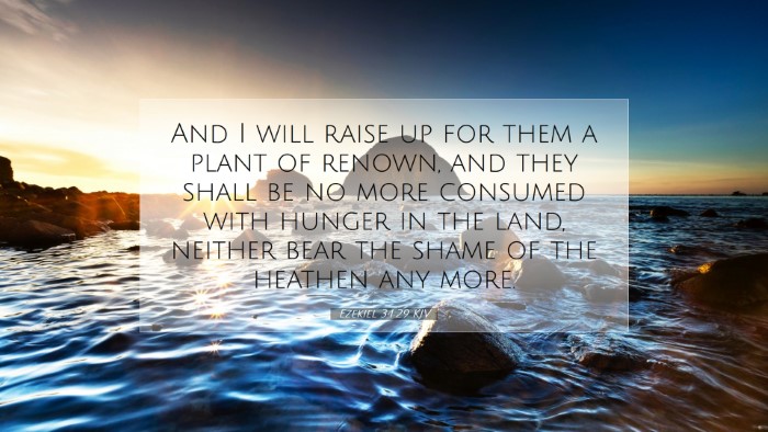 Picture 07 - Ezekiel 34:29 KJV Desktop Wallpaper - And I will raise up for them a plant of renown, - Desktop Bible Verse Wallpaper