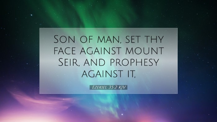 Picture 07 - Ezekiel 35:2 KJV Desktop Wallpaper - Son of man, set thy face against mount Seir, and - Desktop Bible Verse Wallpaper