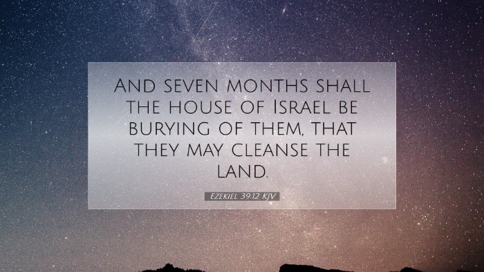 Picture 07 - Ezekiel 39:12 KJV Desktop Wallpaper - And seven months shall the house of Israel be - Desktop Bible Verse Wallpaper