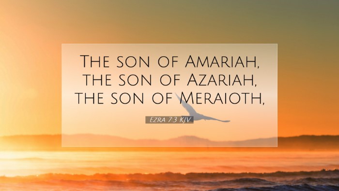Picture 07 - Ezra 7:3 KJV Desktop Wallpaper - The son of Amariah, the son of Azariah, the son - Desktop Bible Verse Wallpaper