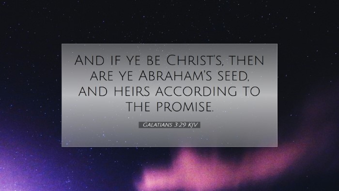Picture 07 - Galatians 3:29 KJV Desktop Wallpaper - And if ye be Christ's, then are ye Abraham's - Desktop Bible Verse Wallpaper