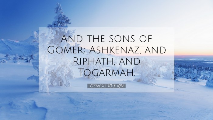 Picture 07 - Genesis 10:3 KJV Desktop Wallpaper - And the sons of Gomer; Ashkenaz, and Riphath, and - Desktop Bible Verse Wallpaper