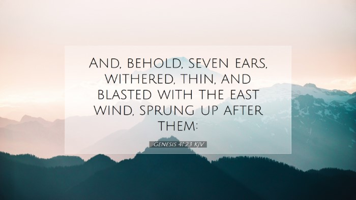 Picture 07 - Genesis 41:23 KJV Desktop Wallpaper - And, behold, seven ears, withered, thin, and - Desktop Bible Verse Wallpaper