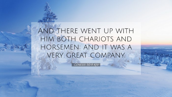 Picture 07 - Genesis 50:9 KJV Desktop Wallpaper - And there went up with him both chariots and - Desktop Bible Verse Wallpaper