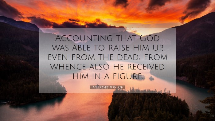 Picture 07 - Hebrews 11:19 KJV Desktop Wallpaper - Accounting that God was able to raise him up, - Desktop Bible Verse Wallpaper