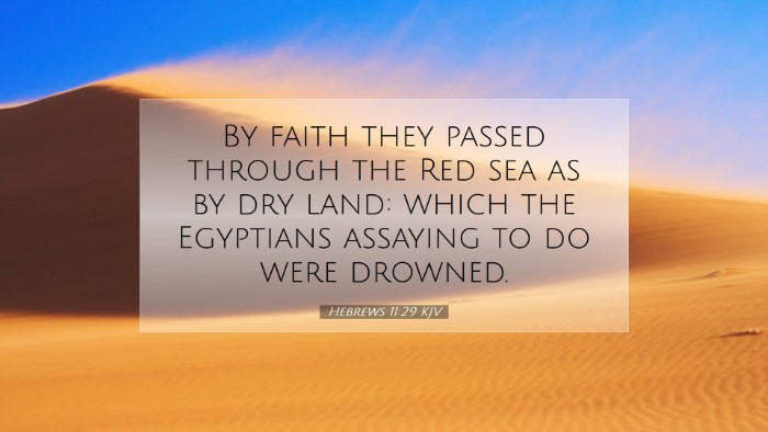 Picture 07 - Hebrews 11:29 KJV Desktop Wallpaper - By faith they passed through the Red sea as by - Desktop Bible Verse Wallpaper