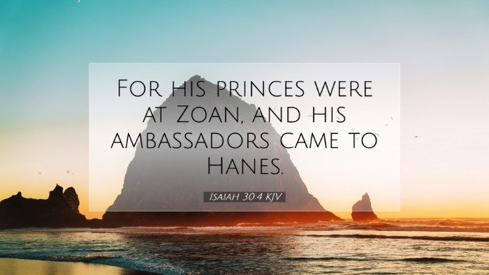 Picture 07 - Isaiah 30:4 KJV Desktop Wallpaper - For his princes were at Zoan, and his ambassadors - Desktop Bible Verse Wallpaper