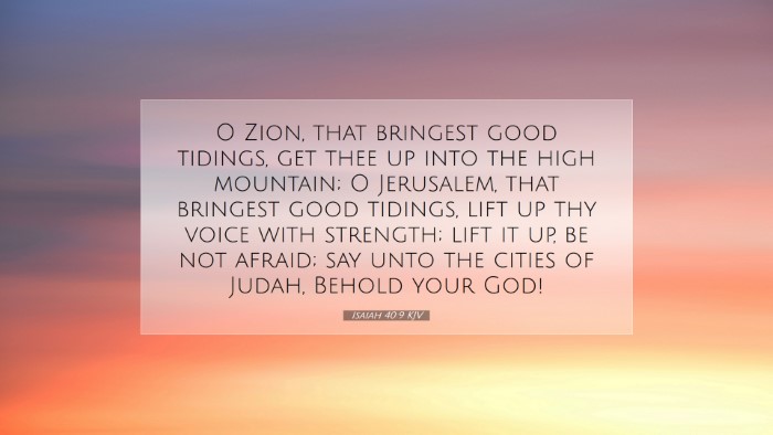 Picture 07 - Isaiah 40:9 KJV Desktop Wallpaper - O Zion, that bringest good tidings, get thee up - Desktop Bible Verse Wallpaper