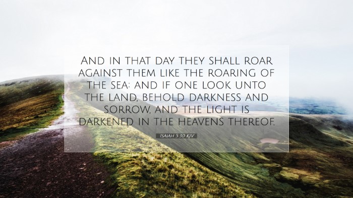 Picture 07 - Isaiah 5:30 KJV Desktop Wallpaper - And in that day they shall roar against them like - Desktop Bible Verse Wallpaper