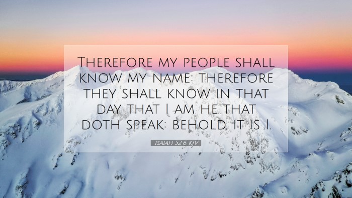 Picture 07 - Isaiah 52:6 KJV Desktop Wallpaper - Therefore my people shall know my name: therefore - Desktop Bible Verse Wallpaper