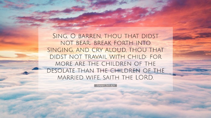 Picture 07 - Isaiah 54:1 KJV Desktop Wallpaper - Sing, O barren, thou that didst not bear; break - Desktop Bible Verse Wallpaper