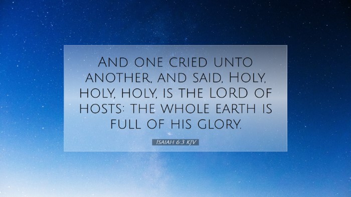 Picture 07 - Isaiah 6:3 KJV Desktop Wallpaper - And one cried unto another, and said, Holy, holy, - Desktop Bible Verse Wallpaper