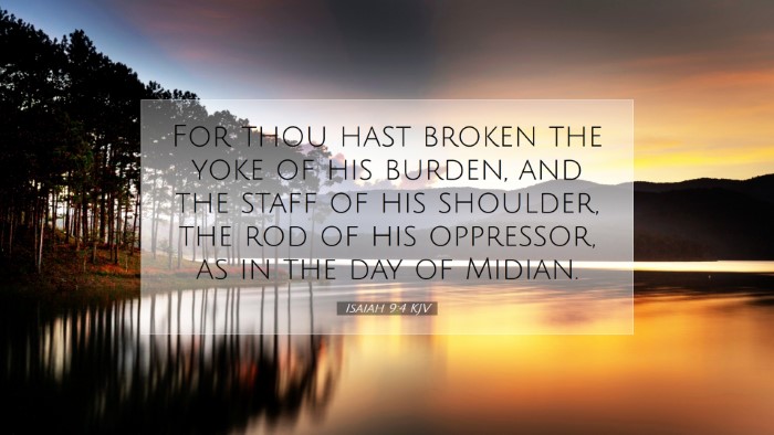 Picture 07 - Isaiah 9:4 KJV Desktop Wallpaper - For thou hast broken the yoke of his burden, and - Desktop Bible Verse Wallpaper