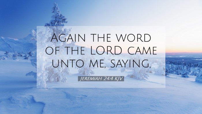 Picture 07 - Jeremiah 24:4 KJV Desktop Wallpaper - Again the word of the LORD came unto me, - Desktop Bible Verse Wallpaper