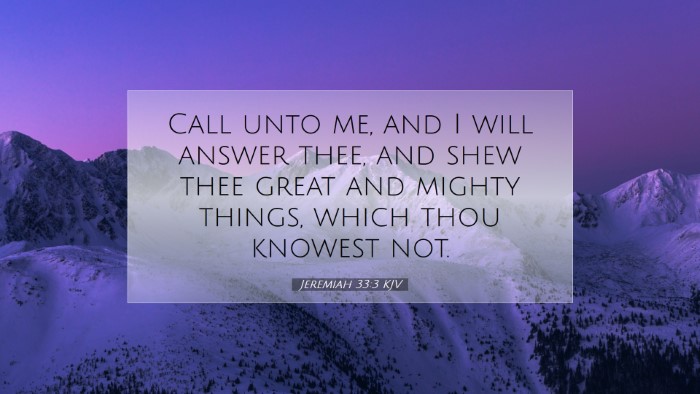 Picture 07 - Jeremiah 33:3 KJV Desktop Wallpaper - Call unto me, and I will answer thee, and shew - Desktop Bible Verse Wallpaper