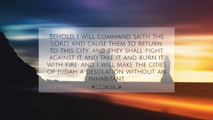 Picture 07 - Jeremiah 34:22 KJV Desktop Wallpaper - Behold, I will command, saith the LORD, and cause - Desktop Bible Verse Wallpaper