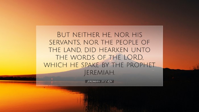 Picture 07 - Jeremiah 37:2 KJV Desktop Wallpaper - But neither he, nor his servants, nor the people - Desktop Bible Verse Wallpaper