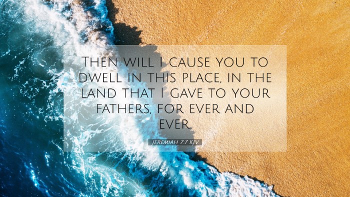 Picture 07 - Jeremiah 7:7 KJV Desktop Wallpaper - Then will I cause you to dwell in this place, in - Desktop Bible Verse Wallpaper