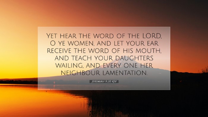 Picture 07 - Jeremiah 9:20 KJV Desktop Wallpaper - Yet hear the word of the LORD, O ye women, and - Desktop Bible Verse Wallpaper