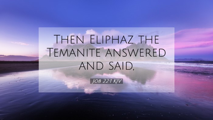 Picture 07 - Job 22:1 KJV Desktop Wallpaper - Then Eliphaz the Temanite answered and - Desktop Bible Verse Wallpaper
