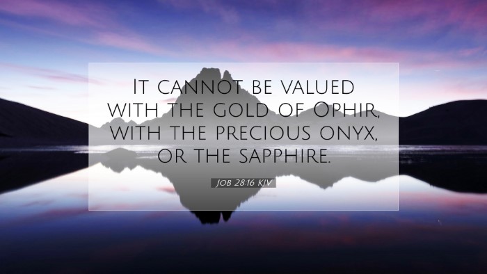 Picture 07 - Job 28:16 KJV Desktop Wallpaper - It cannot be valued with the gold of Ophir, with - Desktop Bible Verse Wallpaper