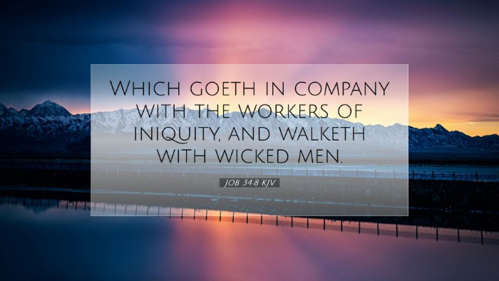 Picture 07 - Job 34:8 KJV Desktop Wallpaper - Which goeth in company with the workers of - Desktop Bible Verse Wallpaper