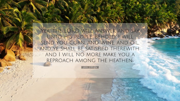 Picture 07 - Joel 2:19 KJV Desktop Wallpaper - Yea, the LORD will answer and say unto his - Desktop Bible Verse Wallpaper