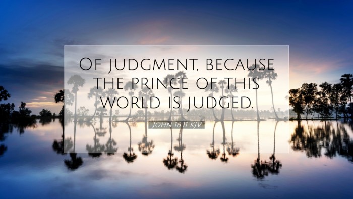 Picture 07 - John 16:11 KJV Desktop Wallpaper - Of judgment, because the prince of this world is - Desktop Bible Verse Wallpaper