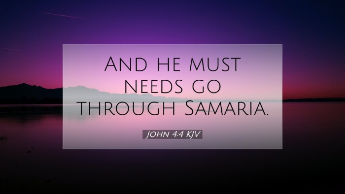 Picture 07 - John 4:4 KJV Desktop Wallpaper - And he must needs go through - Desktop Bible Verse Wallpaper