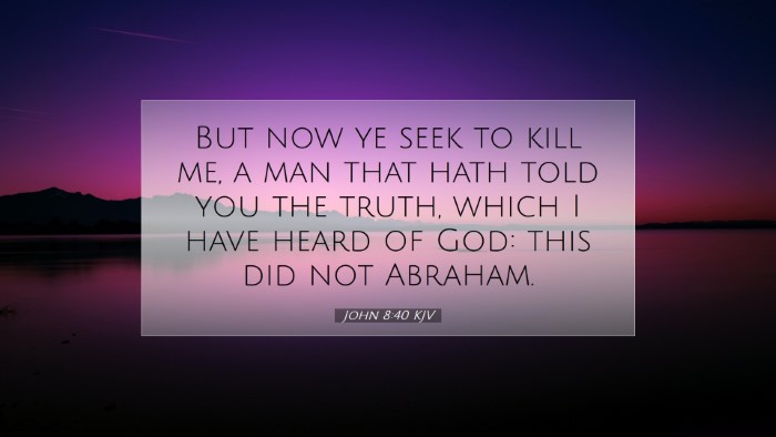 Picture 07 - John 8:40 KJV Desktop Wallpaper - But now ye seek to kill me, a man that hath told - Desktop Bible Verse Wallpaper