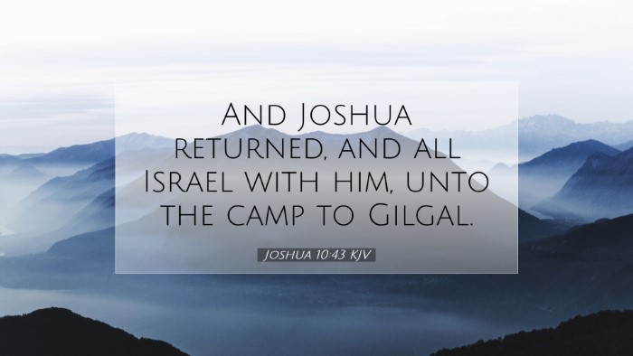 Picture 07 - Joshua 10:43 KJV Desktop Wallpaper - And Joshua returned, and all Israel with him, - Desktop Bible Verse Wallpaper